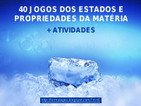40 JOGOS DOS ESTADOS E PROPRIEDADES DA MATÉRIA.pdf